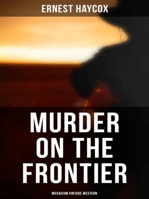 cover image of Murder on the Frontier (Musaicum Vintage Western)